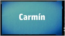 Significado Nombre CARMIN - CARMIN Name Meaning