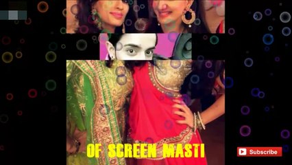 off screen masti Actors of sath nibhana sathiya 2017