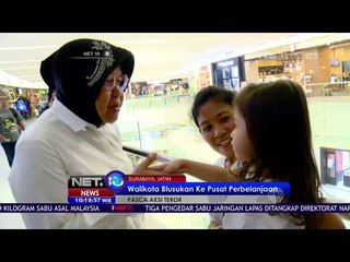 Download Video: Pasca Aksi Teror, Walikota Surabaya Blusukan Ke Pusat Perbelanjaan -NET10