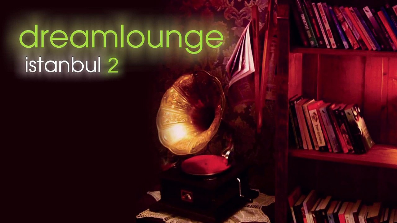 Enver Barış - Dream Lounge İstanbul 2 (Full Albüm)