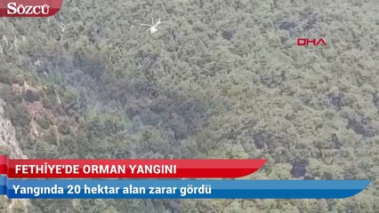 Fethiye’de 20 hektar orman yandı