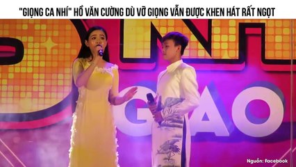 "Giọng ca nhí" Hồ Văn Cường dù vỡ giọng vẫn được khen hát rất ngọt