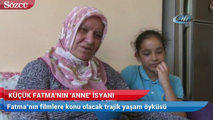 Fatma’nın filmlere konu olacak trajik yaşam öyküsü