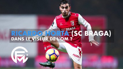 Mercato : La Story de Ricardo Horta, annoncé dans le viseur de l'OM