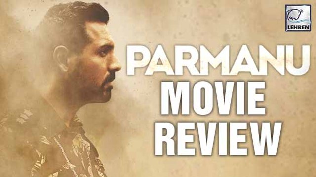 Parmanu Movie Review | John Abraham, Daina Penty