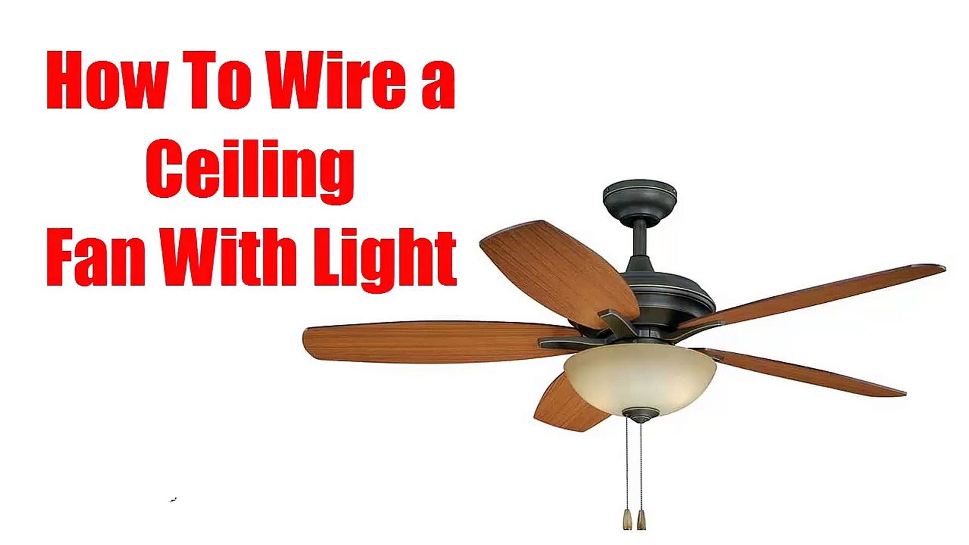 Fan ceiling with a light wiring Example How