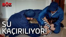 Söz | 47.Bölüm -  Su Kaçırılıyor!