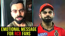 Virat Kohli EMOTIONAL Message For RCB Fans After Being Knocked Out Of IPL 2018