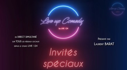 20h50 - Live Up Comedy #10 - Parainé par Popeck avec la participation de Jeremy Lorca, Paul Mirabel, Sylvain Fergot...