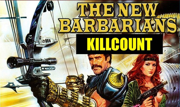 The New Barbarians (1983) Fred Williamson & Timothy Brent killcount