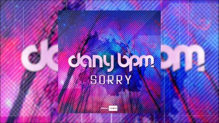 Dany BPM - Sorry (Official Audio)
