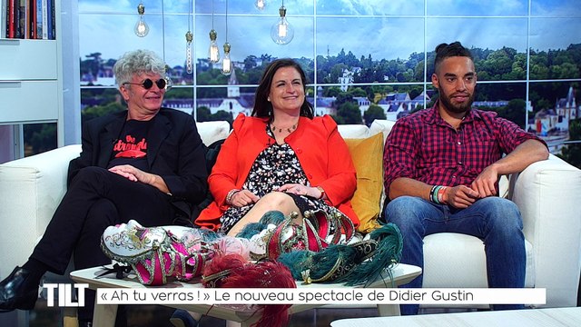 TILT - 24/05/2018 Partie 2 - “Ah tu verras !” Le nouveau spectacle de Didier Gustin