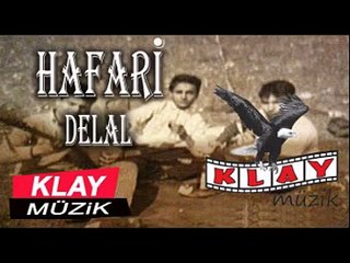 Hafari - Delalé Kizıka Bölüm 6 (Official Audio) KLAY MUZİK