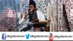 speech of Alhaj Mulana Muhammad Aslam Noori about Istaqbal e Ramazan full speech