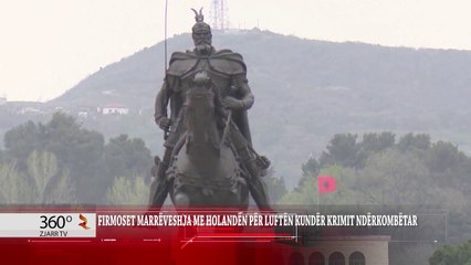 FIRMOSET MARRËVESHJA ME HOLANDËN PËR LUFTËN KUNDËR KRIMIT NDËRKOMBËTAR