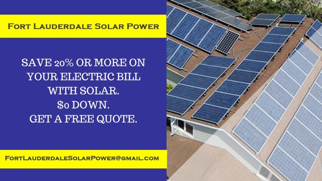 Affordable Solar Energy Fort Lauderdale FL - Fort Lauderdale Solar Energy Costs
