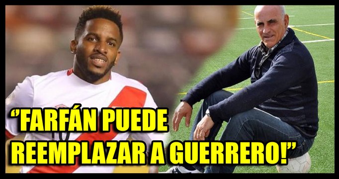 Antonio Alzamendi: Jefferson Farfán puede reemplazar a Paolo Guerrero en la Selección Peruana