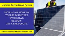 Affordable Solar Energy Jupiter Town FL - Jupiter Town Solar Energy Costs