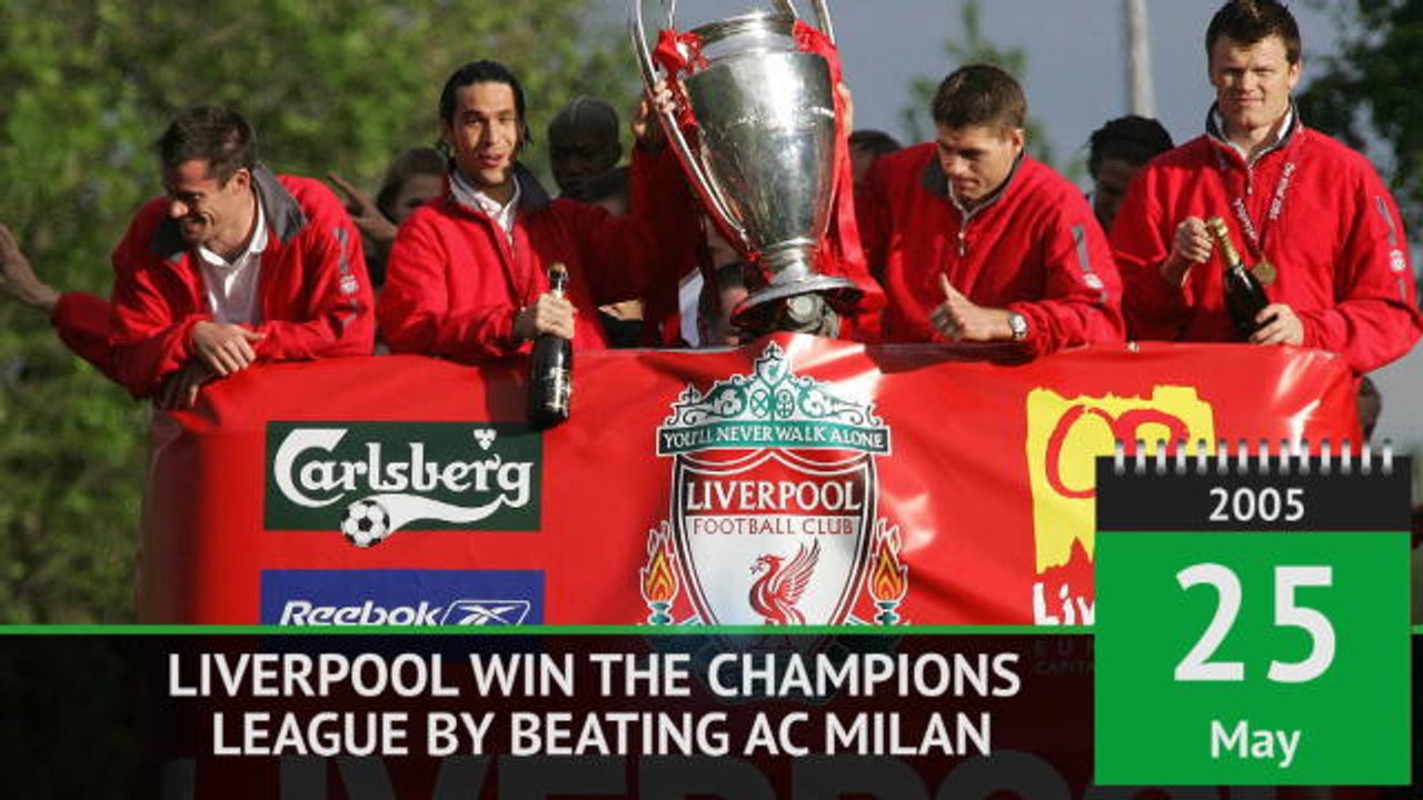 On This Day - Liverpool win 2005 Champions League final