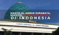 Di Surabaya Ada Masjid Terbesar Ke-2 di Indonesia