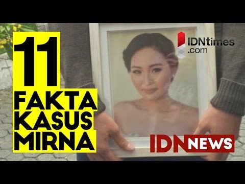 11 Fakta Kasus Mirna, Meninggal Usai Minum Kopi │IDNtimes.com
