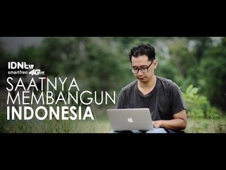 Saatnya Membangun Indonesia | IDNtv