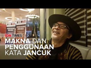 Makna Dan Penggunaan Kata Jancuk