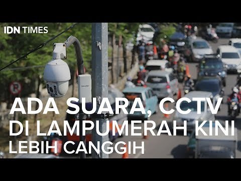 Ada Suara, CCTV di Lampu Merah Kini Lebih Canggih
