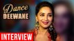 Madhuri Dixit Excited To Judge Dance Reality Show Dance Deewane
