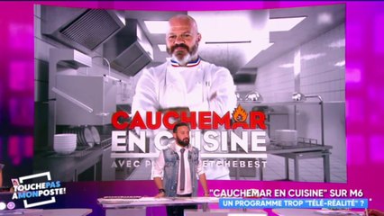 Cauchemar en cuisine : "De la télé-réalité agressive" pour Gilles Verdez