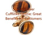 Sterling Silver Cufflinks Online Great Benefits for Customers