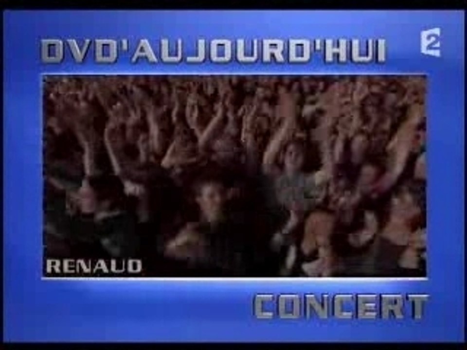 dvd renaud cd aujourd'hui