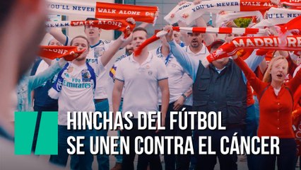 Hinchas del Real Madrid y del Liverpool se unen por el cáncer
