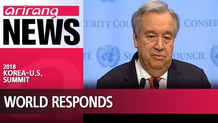 Int'l community responds to Trump's decision to cancel North Korea summit