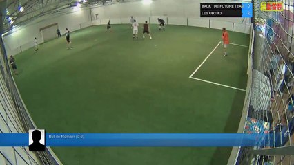 But de Romain (0-2) - BACK THE FUTURE TEAM Vs LES ORTHO - 24/05/18 19:00 - LIGUE 2
