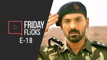 Friday Flicks Ep 18 | Parmanu Movie Review | Hera Pheri 3 | IIFA Awards | Box Office & More