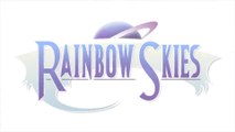 Rainbow Skies - Bande-annonce date de sortie
