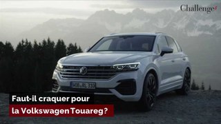 Faut-il craquer pour le Volkswagen Touareg ?