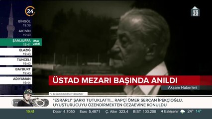 Üstad unutulmadı