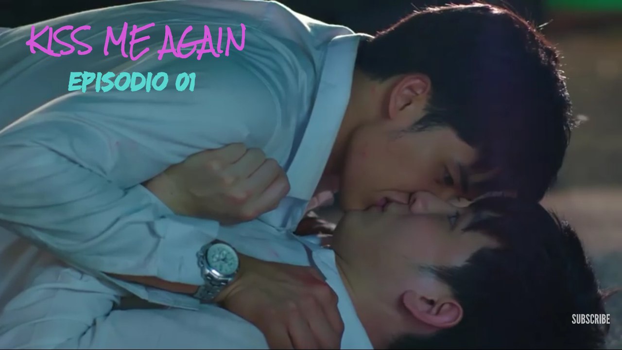KISS ME AGAIN - Ep.01(Sub.Español)
