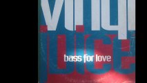 Vinyl Juice - Bass For Love (A1)