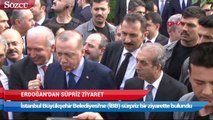 Erdoğan’dan sürpriz ziyaret!
