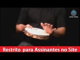 Percussão - Conhecendo o Rítmo de Samba no Pandeiro (2ª Parte) - Cordas e Música