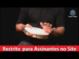 Percussão - Conhecendo o Rítmo de Samba no Pandeiro (2ª Parte) - Cordas e Música