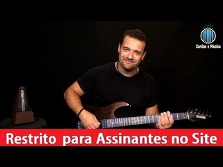 Guitarra - EXERCÍCIOS com as Escalas Menores Naturais (1ª Etapa) - Cordas e Música