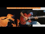 Guitarra Jazz (AULA GRATUITA) Improvisando no Jazz com os Acordes - Cordas e Música