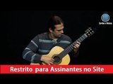 Sons de Carrilhões - João Pernambuco (Aula de Violão Clássico) - Cordas e Música