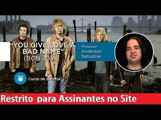 You Give Love A Bad Name - Bon Jovi - (Aula de Bateria) - Cordas e Música