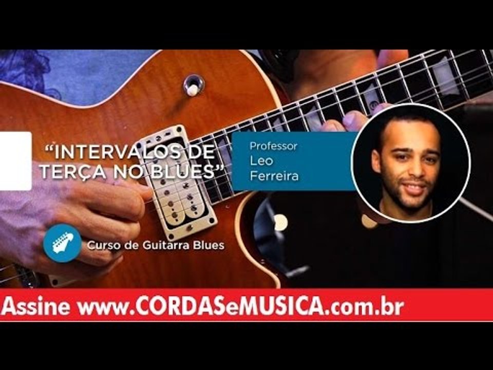 Intervalos de Terça no Blues (GUITARRA BLUES) - Cordas e Música