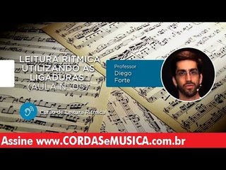 Leitura Rítmica - Aula Nº05 Utilizando as Ligaduras - Cordas e Música